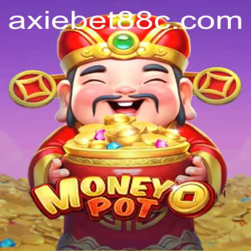 Exploring the Thrills of MoneyPot with AxieBet88