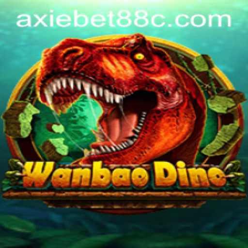 Exploring the Fascinating World of WanBaoDino and Axiebet88